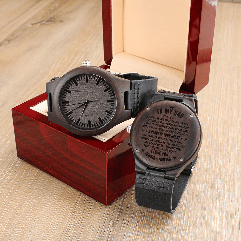 To My Dad (I Am Forever Grateful) Engraved Wooden Watch