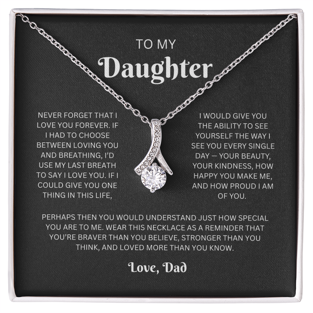 To My Daughter Necklace From Dad (My Last Breath)