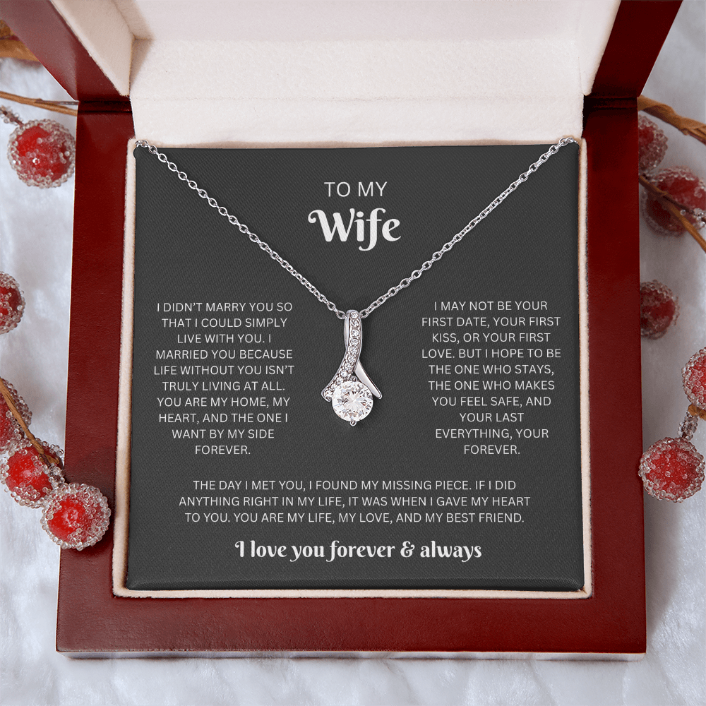 To My Wife (I Married You Because)
