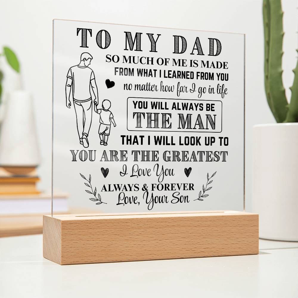 To My Dad LED Acrylic From Son