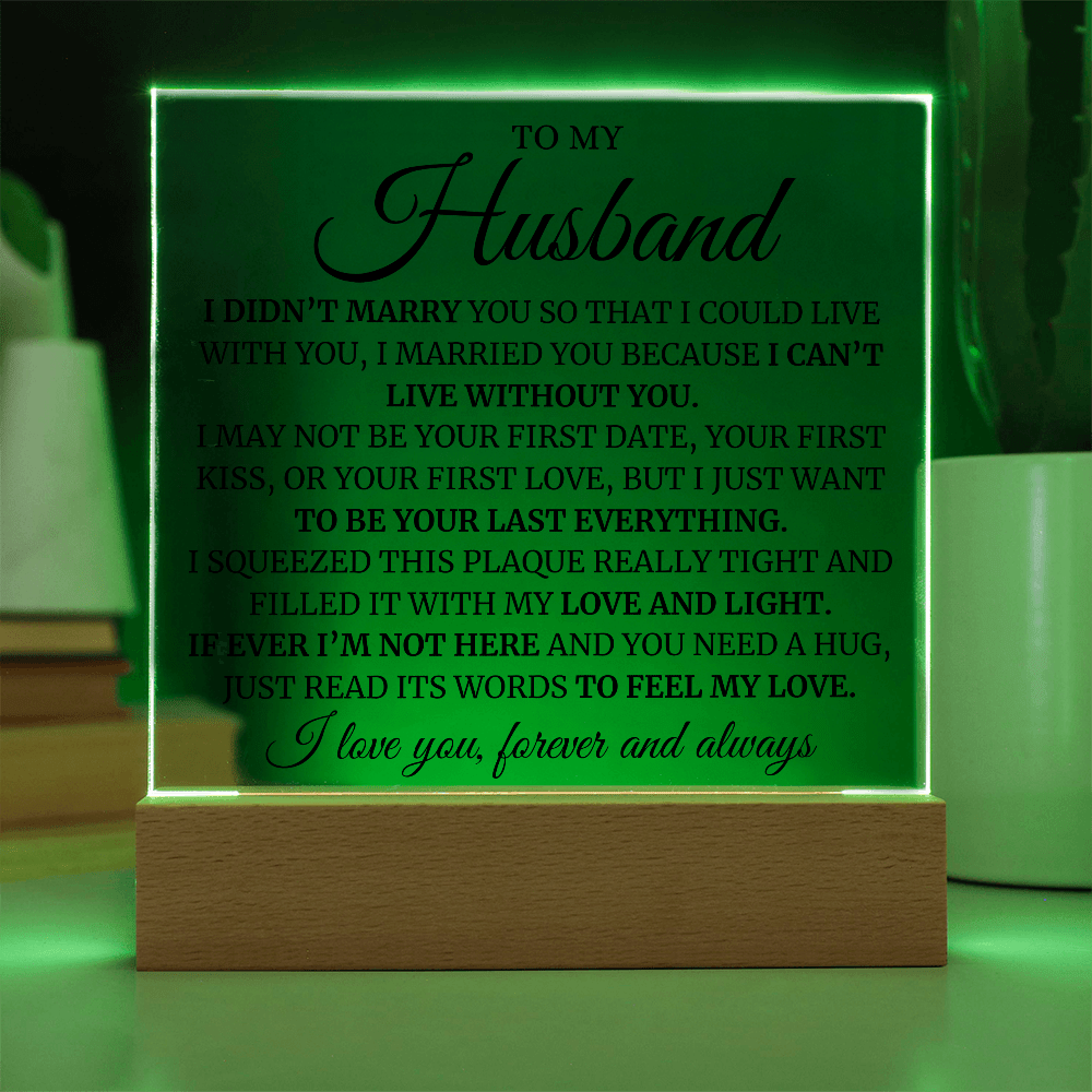 To My Husband (Can't Live Without You) LED Acrylic