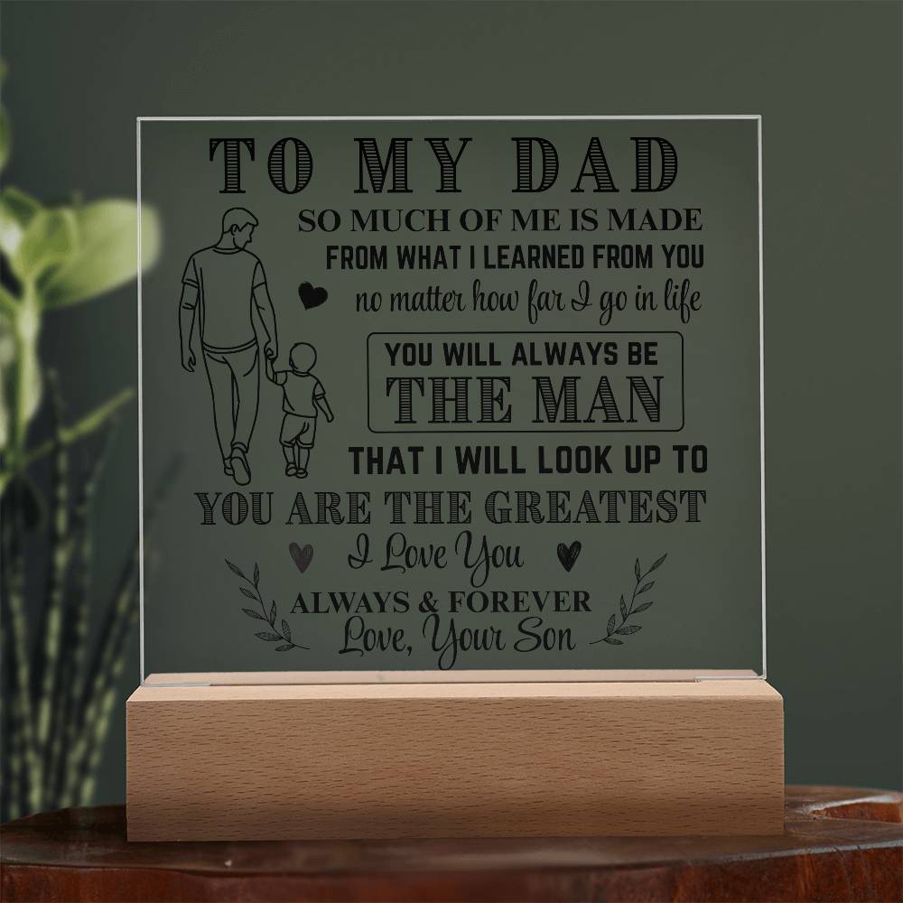 To My Dad LED Acrylic From Son