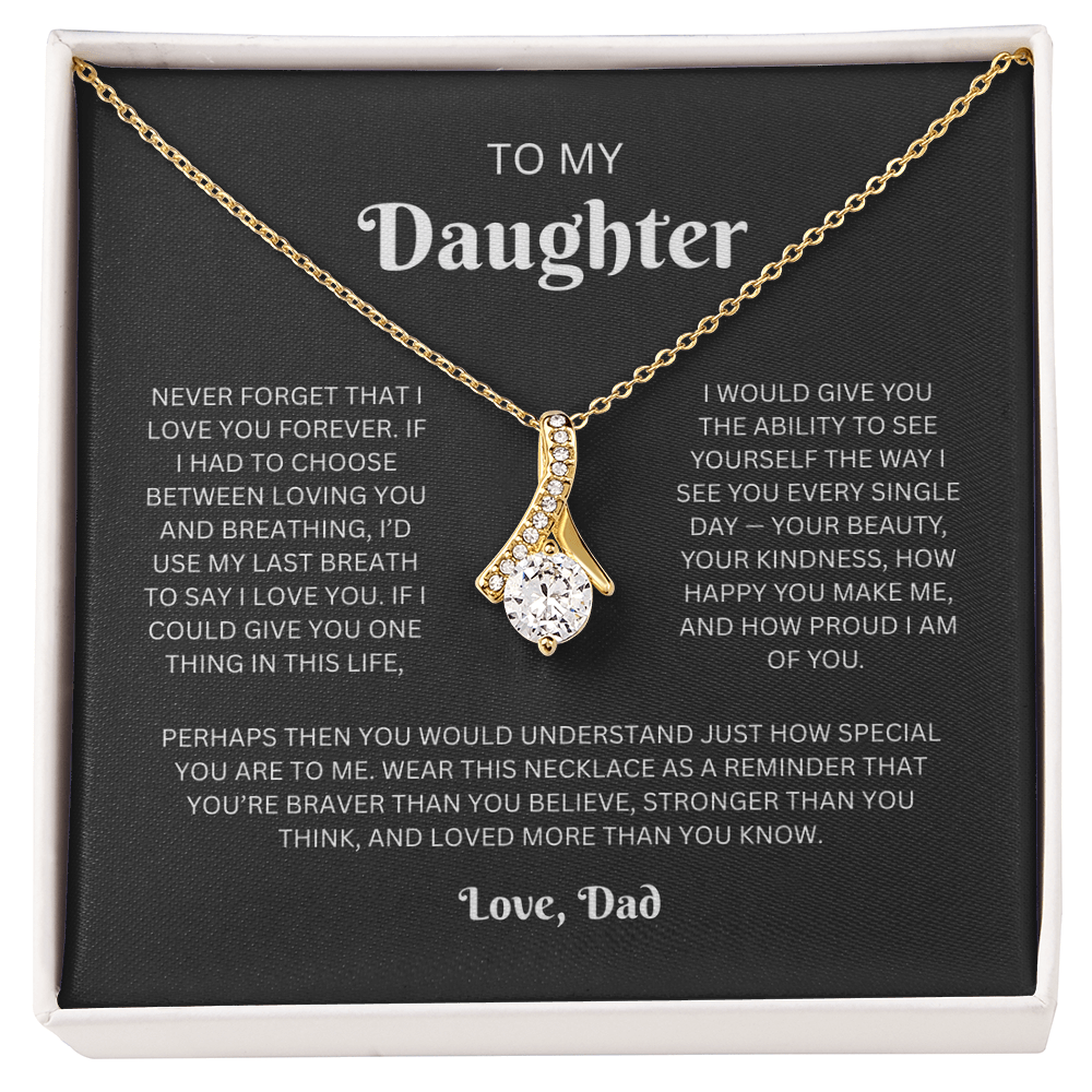 To My Daughter Necklace From Dad (My Last Breath)