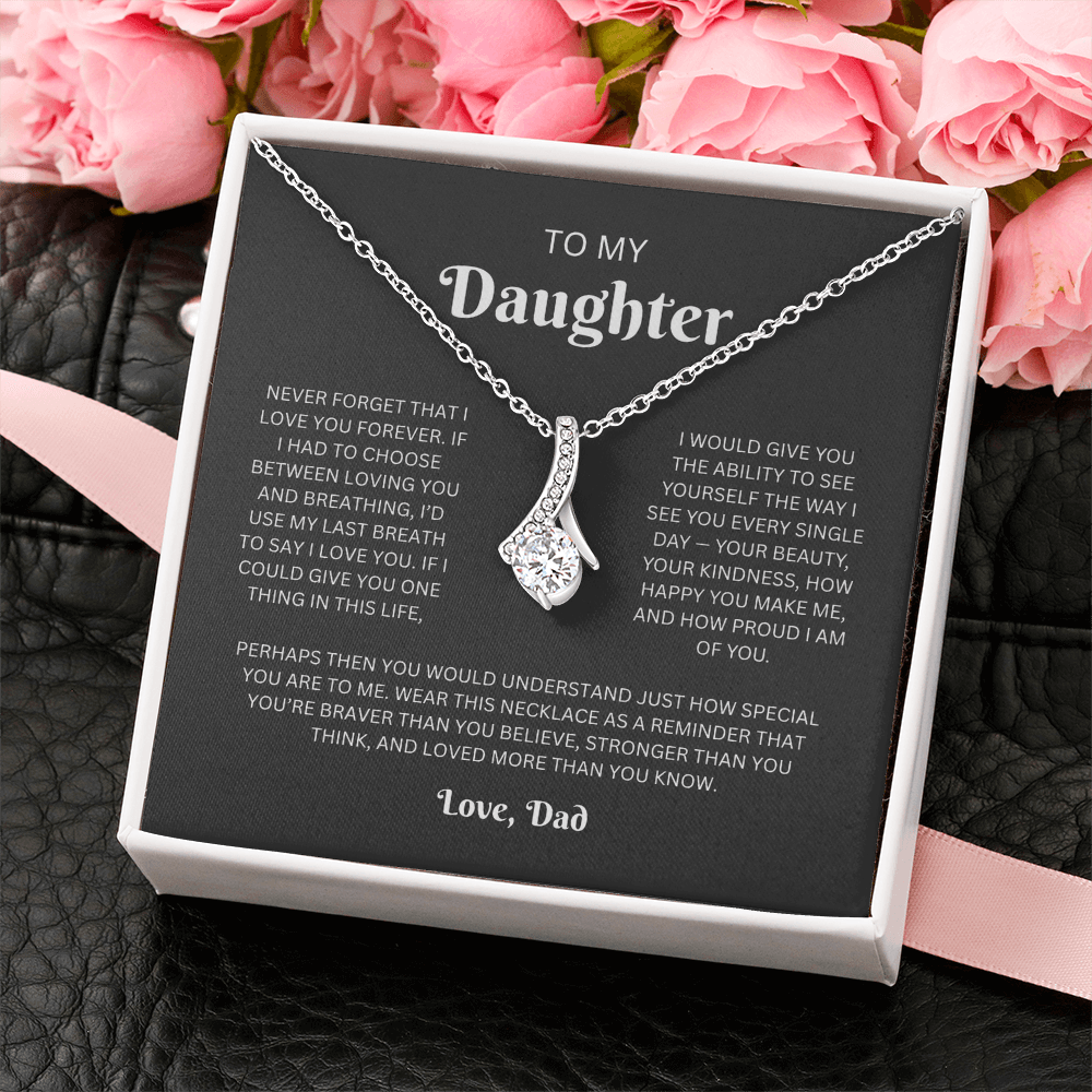 To My Daughter Necklace From Dad (My Last Breath)