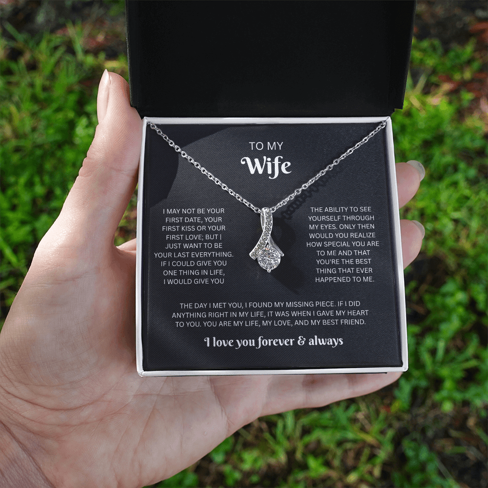To My Wife (I May Not Be Your First)