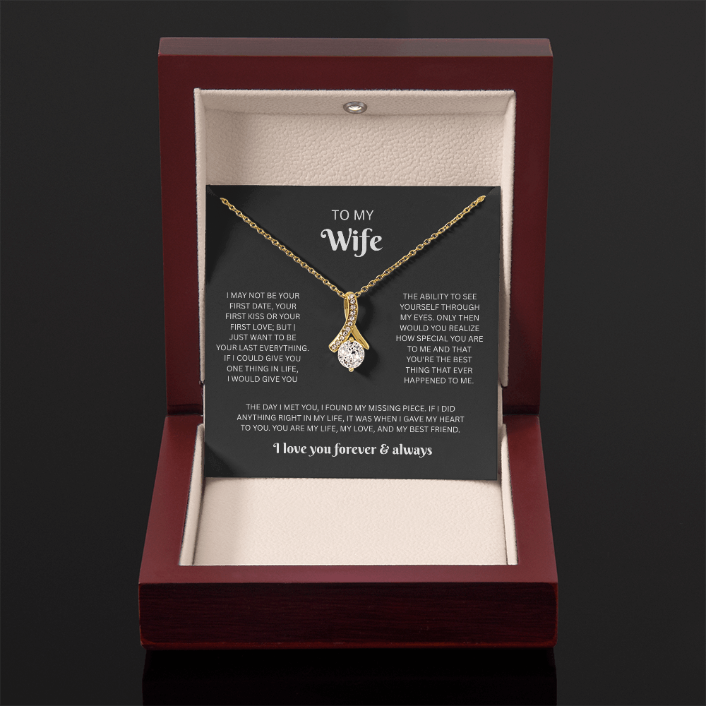 To My Wife (I May Not Be Your First)