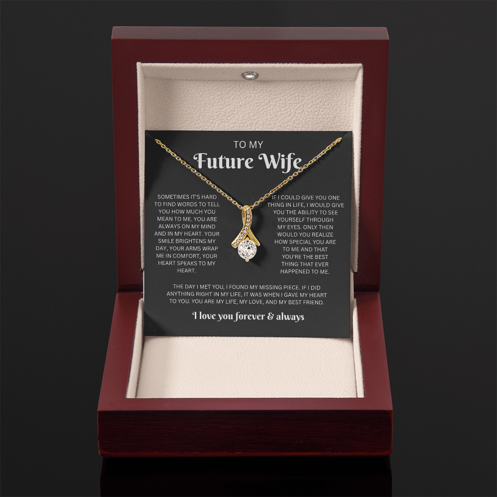 To My Future Wife (Sometimes It's Hard To Find Words)