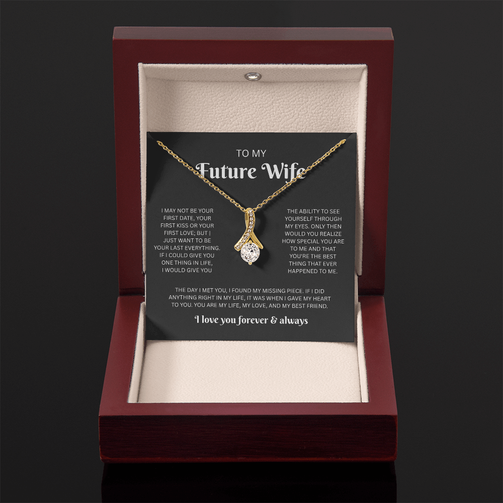 To My Future Wife (I May Not Be Your First)