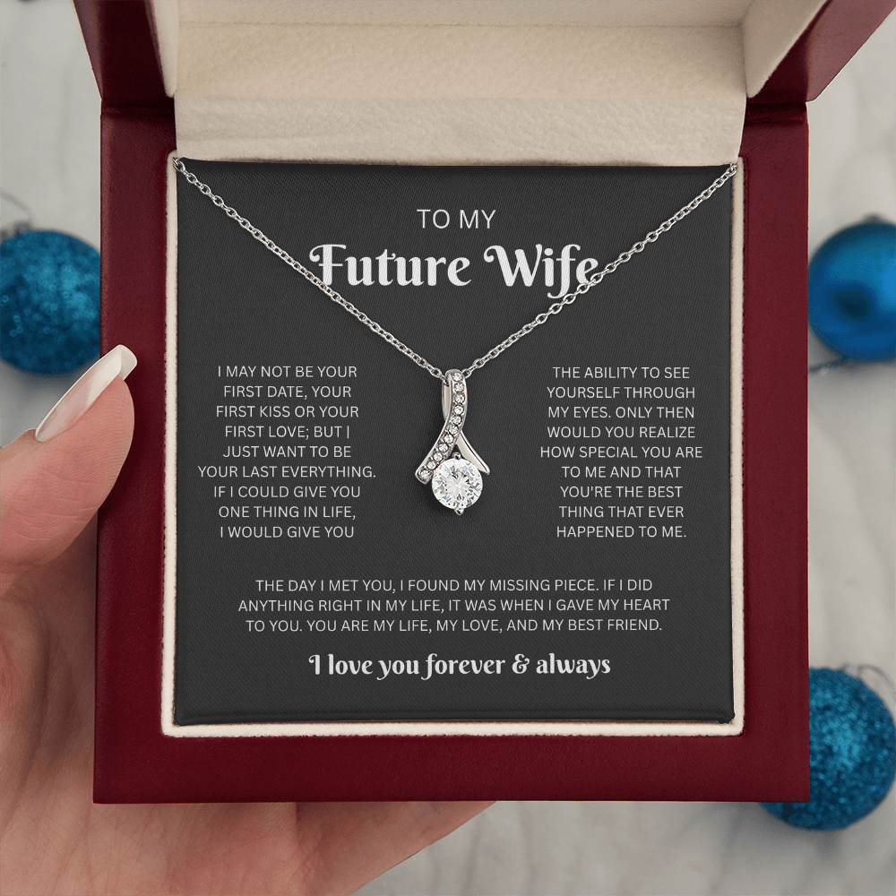 To My Future Wife (I May Not Be Your First)