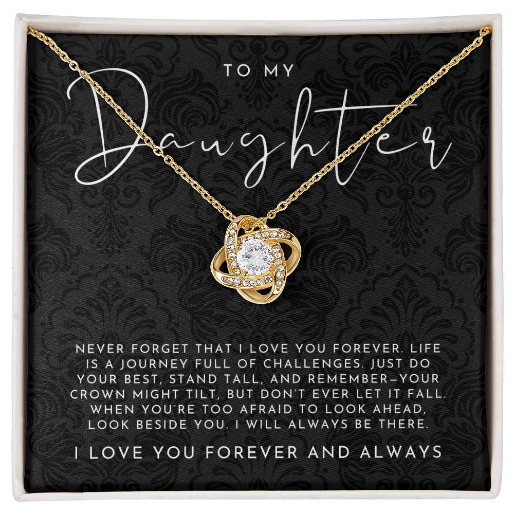 To My Daughter (Never Forget That I Love You Forever)