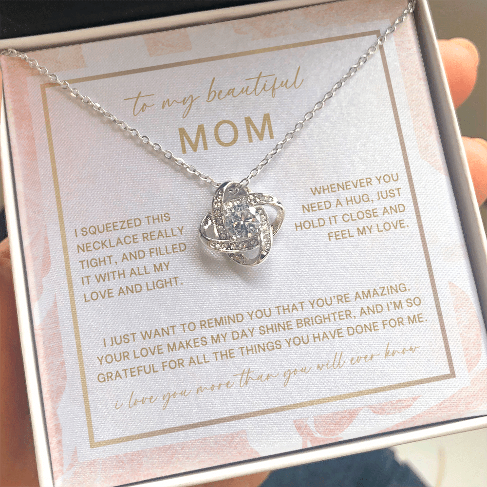 To My Beautiful Mom (I Squeezed This Necklace)