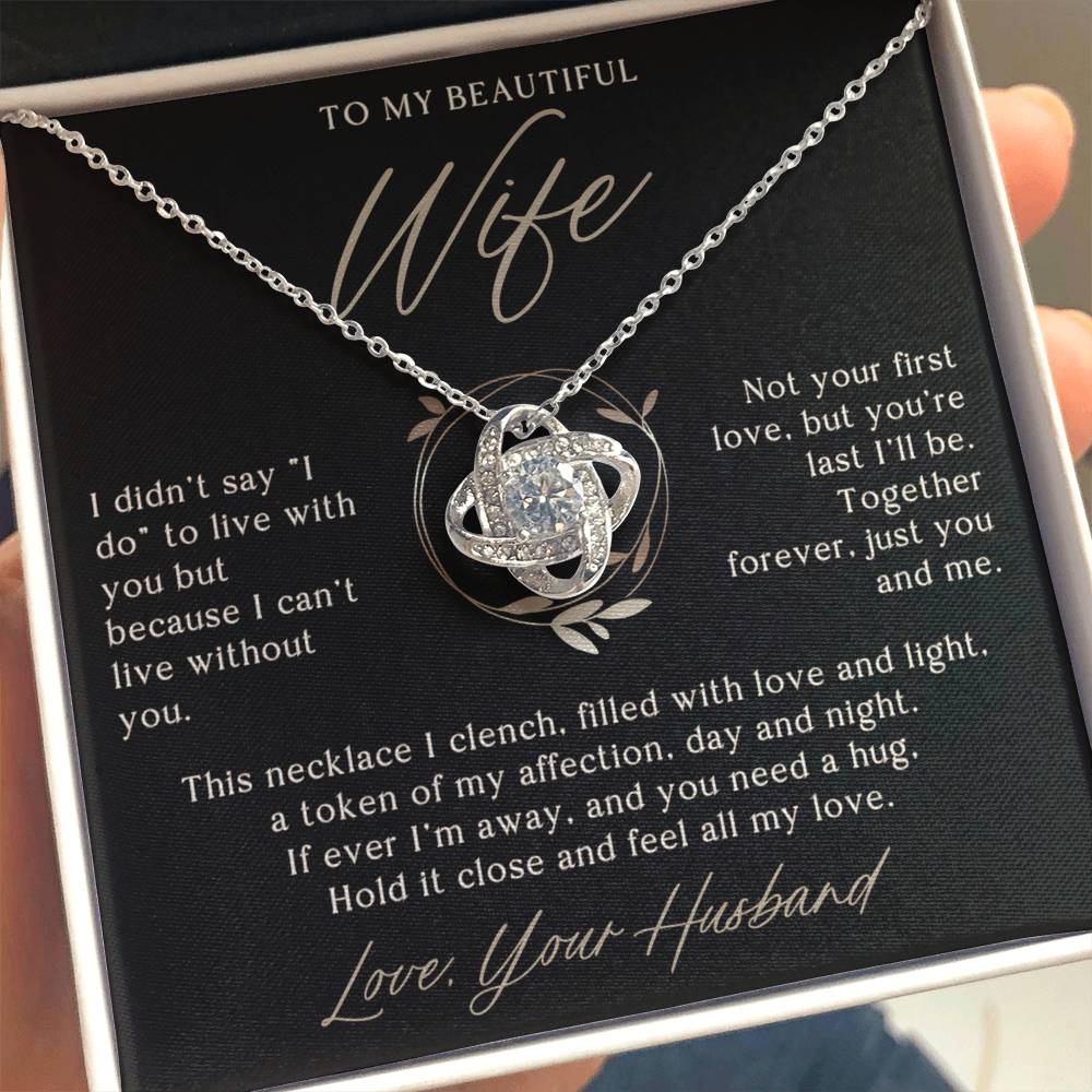 To My Beautiful Wife (I Didn't Say I Do)