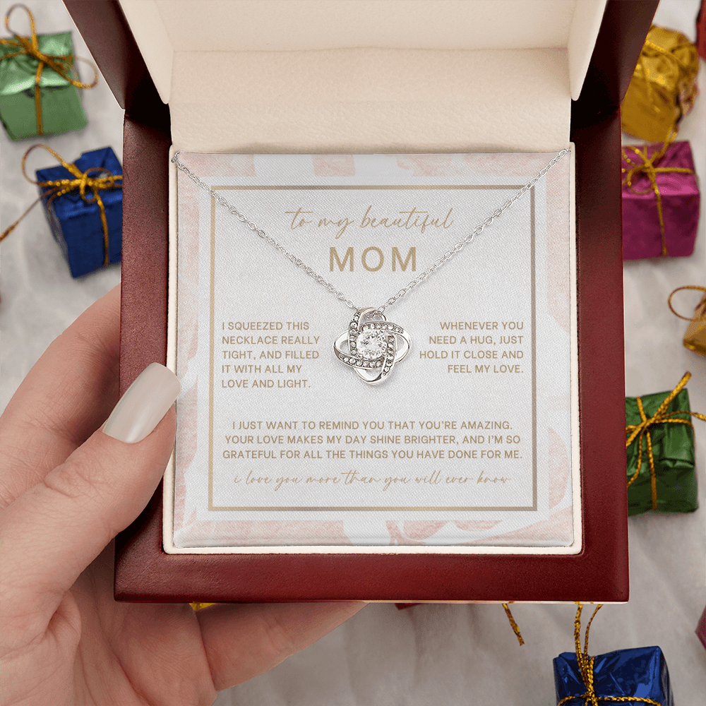To My Beautiful Mom (I Squeezed This Necklace)