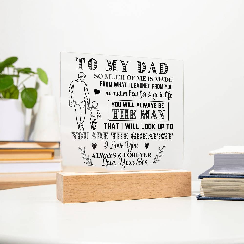 To My Dad LED Acrylic From Son